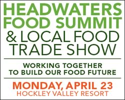 Headwaters Food Summit and Local Food Trade Fair
