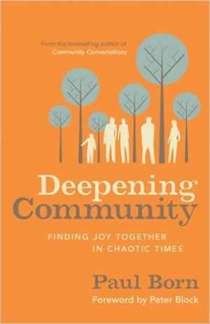 Deepening Community, BUILDING COMMUNITIES THAT SUSTAIN US